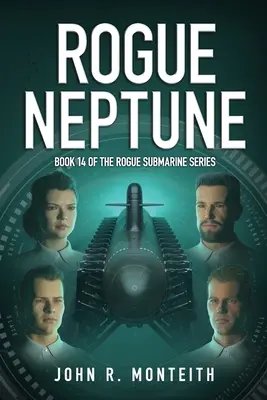 Rogue Neptune: Un thriller militare - Rogue Neptune: A Military Thriller