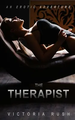 Il terapeuta: Un'avventura erotica - The Therapist: An Erotic Adventure