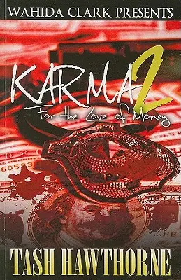 Karma 2: Per amore del denaro - Karma 2: For The Love of Money