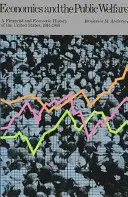 Economia e benessere pubblico: Una storia economica e finanziaria degli Stati Uniti, 1914-1946 - Economics and the Public Welfare: A Financial and Economic History of the United States, 1914-1946