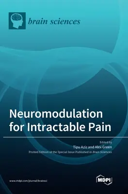 La neuromodulazione per il dolore intrattabile - Neuromodulation for Intractable Pain