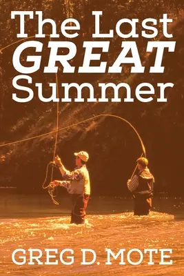 L'ultima grande estate - The Last Great Summer
