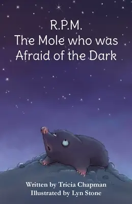 R.P.M. La talpa che aveva paura del buio - R.P.M. The Mole who was Afraid of the Dark