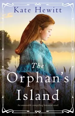 L'isola degli orfani: Un romanzo storico avvincente e imperdibile - The Orphan's Island: An unmissable compelling historical novel