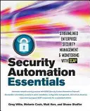 Elementi essenziali di automazione della sicurezza: Gestione e monitoraggio della sicurezza aziendale semplificati con Scap - Security Automation Essentials: Streamlined Enterprise Security Management & Monitoring with Scap
