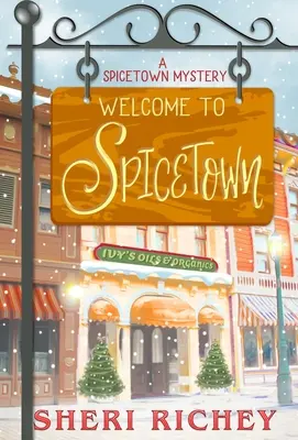 Benvenuti a Spicetown: Un mistero di Spicetown - Welcome to Spicetown: A Spicetown Mystery