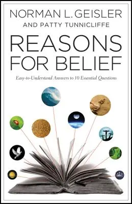 Ragioni per credere: Risposte facili da capire a 10 domande essenziali - Reasons for Belief: Easy-To-Understand Answers to 10 Essential Questions