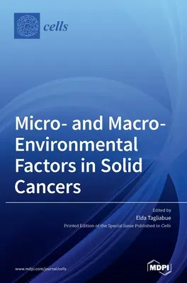 Fattori micro e macroambientali nei tumori solidi - Micro- and Macro-Environmental Factors in Solid Cancers