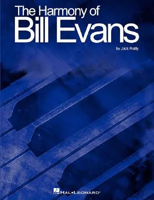 L'armonia di Bill Evans - The Harmony of Bill Evans