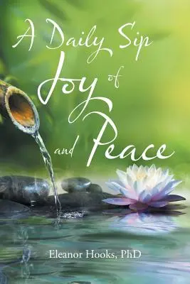 Un sorso quotidiano di gioia e pace - A Daily Sip of Joy and Peace