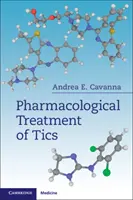 Trattamento farmacologico dei tic - Pharmacological Treatment of Tics
