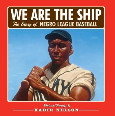 Noi siamo la nave: La storia della Negro League Baseball - We Are the Ship: The Story of Negro League Baseball