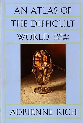 Un atlante del mondo difficile: Poesie 1988-1991 - An Atlas of the Difficult World: Poems 1988-1991