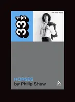 I cavalli di Patti Smith - Patti Smith's Horses