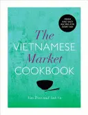 Ricettario del mercato vietnamita - Vietnamese Market Cookbook