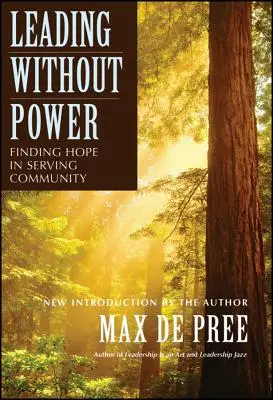 Guidare senza potere: Trovare la speranza nel servire la comunità - Leading Without Power: Finding Hope in Serving Community