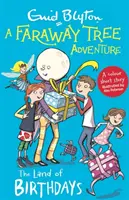 L'avventura dell'albero lontano: Il paese dei compleanni - Storie brevi a colori - Faraway Tree Adventure: The Land of Birthdays - Colour Short Stories