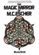 Lo specchio magico di M.C. Escher - Magic Mirror of M.C. Escher