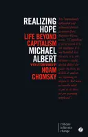 Realizzare la speranza: la vita oltre il capitalismo - Realizing Hope: Life Beyond Capitalism