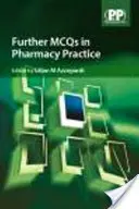 Ulteriori MCQ nella pratica della farmacia - Further MCQs in Pharmacy Practice