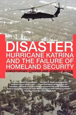 Disastro: L'uragano Katrina e il fallimento della sicurezza interna - Disaster: Hurricane Katrina and the Failure of Homeland Security