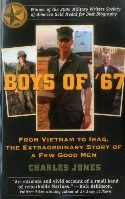 Ragazzi del '67: Dal Vietnam all'Iraq, la straordinaria storia di pochi uomini buoni - Boys of '67: From Vietnam to Iraq, the Extraordinary Story of a Few Good Men