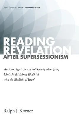 Leggere la Rivelazione dopo il Supersessionismo - Reading Revelation After Supersessionism