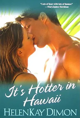 Fa più caldo alle Hawaii - It's Hotter In Hawaii
