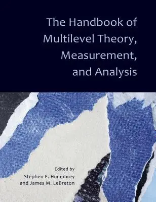 Il manuale di teoria, misurazione e analisi multilivello - The Handbook of Multilevel Theory, Measurement, and Analysis