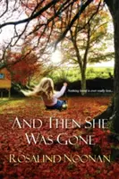 E poi se ne andò - And Then She Was Gone