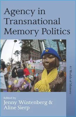 L'agenzia nelle politiche transnazionali della memoria - Agency in Transnational Memory Politics