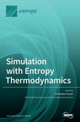Simulazione con la termodinamica dell'entropia - Simulation with Entropy Thermodynamics