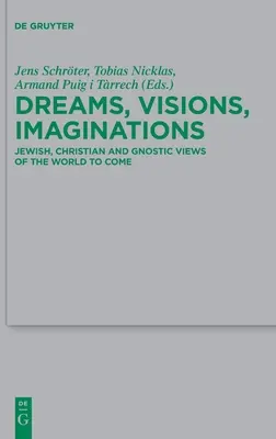 Sogni, visioni, immaginazioni - Dreams, Visions, Imaginations