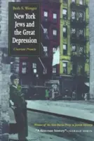 Gli ebrei di New York e la Grande Depressione: Una promessa incerta - New York Jews and Great Depression: Uncertain Promise