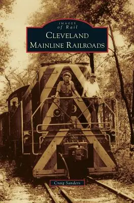 Ferrovie principali di Cleveland - Cleveland Mainline Railroads