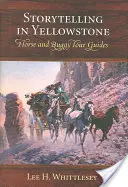 Raccontare a Yellowstone: guide turistiche a cavallo e in calesse - Storytelling in Yellowstone: Horse and Buggy Tour Guides