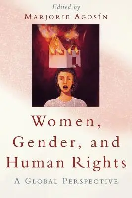 Donne, genere e diritti umani: Una prospettiva globale - Women, Gender, and Human Rights: A Global Perspective