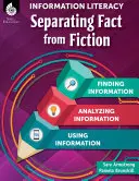 Alfabetizzazione all'informazione: separare i fatti dalla finzione - Information Literacy: Separating Fact from Fiction