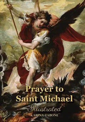 Preghiera a San Michele: illustrata - Prayer to Saint Michael: Illustrated