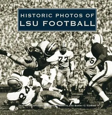Foto storiche di Lsu Football - Historic Photos of Lsu Football