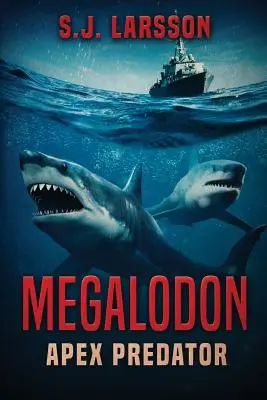 Megalodon: Predatore apicale - Megalodon: Apex Predator