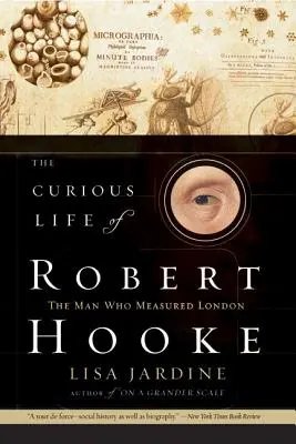 La curiosa vita di Robert Hooke - The Curious Life of Robert Hooke