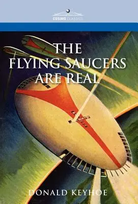 I dischi volanti sono reali - The Flying Saucers Are Real