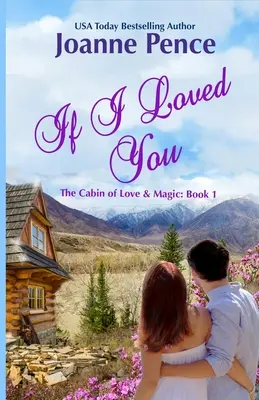 Se ti amassi: La cabina dell'amore e della magia - If I Loved You: The Cabin of Love & Magic