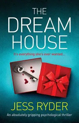 La casa dei sogni: Un thriller psicologico assolutamente avvincente - The Dream House: An absolutely gripping psychological thriller