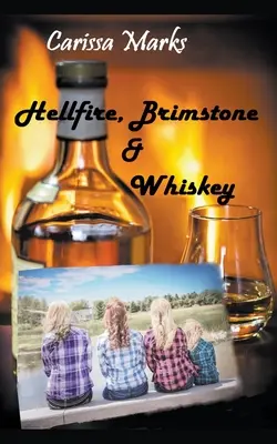 Fuoco infernale, zolfo e whisky - Hellfire, Brimstone & Whiskey
