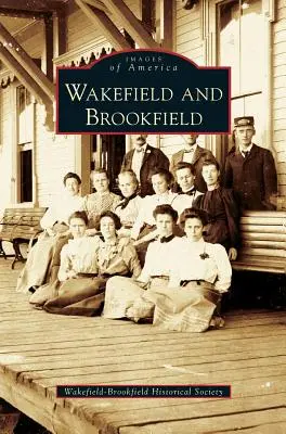 Wakefield e Brookfield - Wakefield and Brookfield