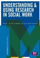 Comprendere e utilizzare la ricerca nel lavoro sociale - Understanding and Using Research in Social Work