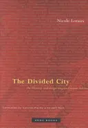 La città divisa: Memoria e oblio nell'antica Atene - The Divided City: On Memory and Forgetting in Ancient Athens