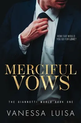 Voti misericordiosi: Un'agrodolce seconda possibilità romantica - Merciful Vows: A Bittersweet Second Chance Romantic Suspense